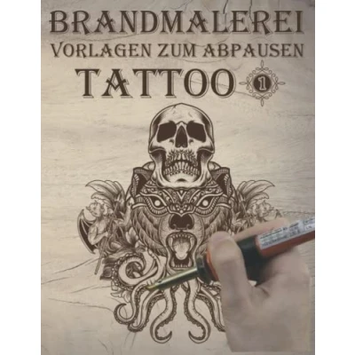 Abbildung von Brandmalerei: Vorlagen zum abpausen und Brandmalen Motiven Thema Tattoo Vorlagebuch eins