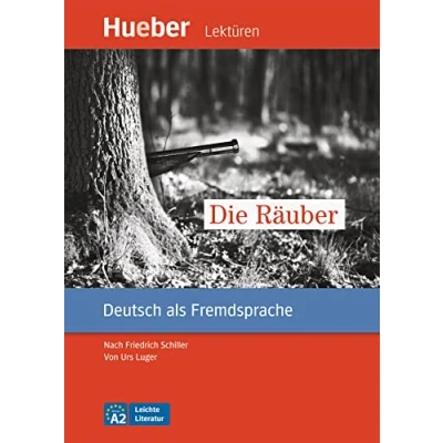 Abbildung von Die Räuber: nach Friedrich Schiller.Deutsch als Fremdsprache / Leseheft mit Audios online (Leichte Literatur)
