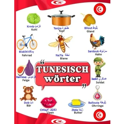 Abbildung von TUNESISCH wörter: Ein zweisprachiges buch zum erlernen des Tunesischen dialekts für kinder