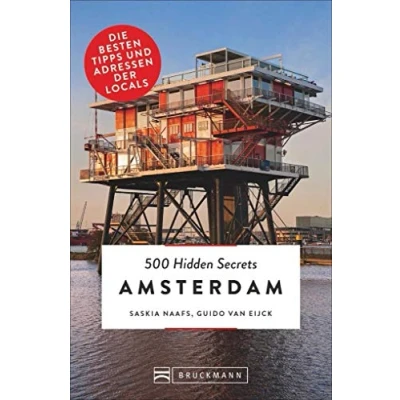 Abbildung von Bruckmann Reiseführer: 500 Hidden Secrets Amsterdam. Ein Stadtführer mit garantiert den besten Geheimtipps und Adressen.: Die Tipps Adressen der Locals