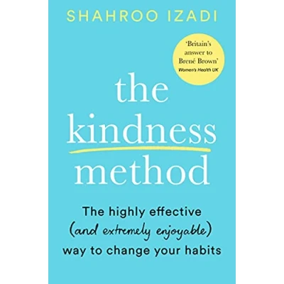 Abbildung von The Kindness Method: Highly Effective (and extremely enjoyable) Way to Change Your Habits