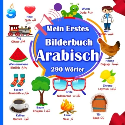 Abbildung von Mein Erstes Bilderbuch Arabisch: (Arabisch Deutsch) Arabisch lernen für Kinder