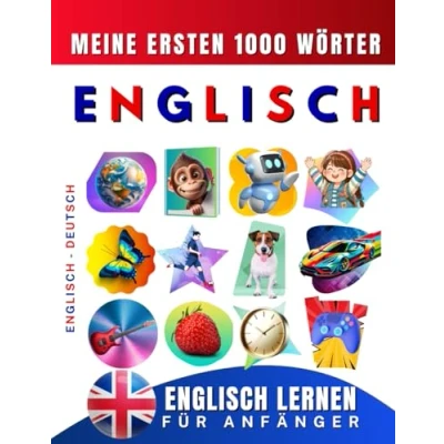 Abbildung von Englisch lernen für Anfänger, meine ersten 1000 Wörter: Zweisprachiges Deutsch Lernbuch Kinder und Erwachsene