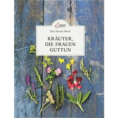 Abbildung von Das kleine Buch: Kräuter, die Frauen guttun
