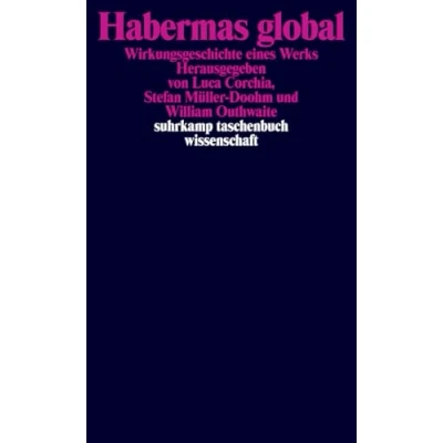 Abbildung von Habermas global: Wirkungsgeschichte eines Werks (suhrkamp taschenbuch wissenschaft)