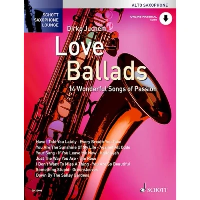 Abbildung von Love Ballads: 14 leidenschaftliche Songs. Alt Saxophon. (Schott Saxophone Lounge)