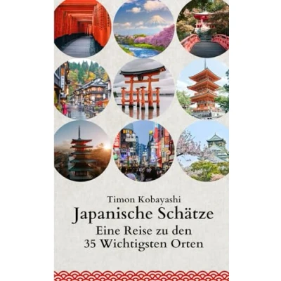 Abbildung von Japanische Schätze: Eine Reise zu den 35 Wichtigsten Orten