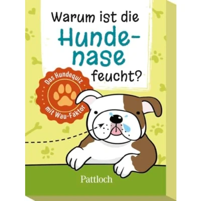 Abbildung von Warum ist die Hundenase feucht?: Das Hundequiz mit Wau Faktor Quiz für Kinder ab 6 Jahren über 50 Fragen (Kinderquiz schlaue Kids)