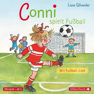 Abbildung von Conni spielt Fußball (Meine Freundin ab 3): mit Lied: 1 CD 3: 3)