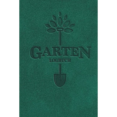 Abbildung von Garten Logbuch: Gartentagebuch Pflanzentagebuch für Gärtner und Gärtnerin Gartenplaner 100 Seiten Hobbygärtner Journal A5 Taschenbuch Notizbuch Gemüse, Kräuter, Blumen