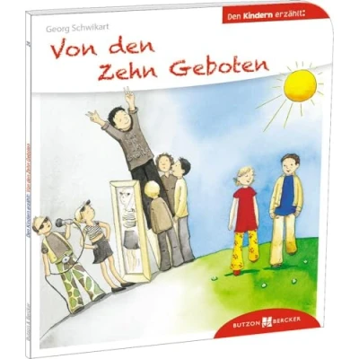 Abbildung von Von Den Zehn Geboten. Kindern erzählt. Inhalt und Bedeutung der Gebote, für Kinder ab 5 mit alltagsnahen Beispielen erklärt. Grundlagen des ... erzählt/erklärt 24