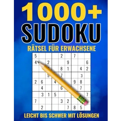 Abbildung von 1000+ Sudoku Rätsel für Erwachsene: Leicht bis Schwer mit Lösungen Buch Erwachsene