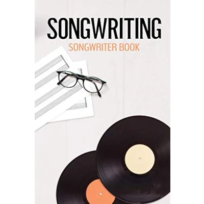 Abbildung von Songwriting Songwriter Book: Komponisten I Liedermacher Lyrics Liedtexte Buch Lieder schreiben Geschenk Songbook Liedbuch Liederbuch DIN A5 120 Seiten