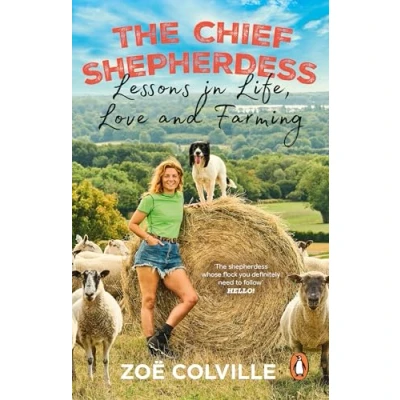 Abbildung von The Chief Shepherdess: Lessons in Life, Love and Farming