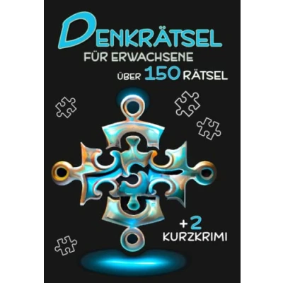 Abbildung von Denkrätsel für Erwachsene Über 150 Rätsel + 2 Kurzkrimi: Besondere Denkrätsel, Logikrätsel, Kryptogramme, Zahlenrätsel, Sudoku, Kakuro, Wortsuche, Nonogramm und Vieles mehr