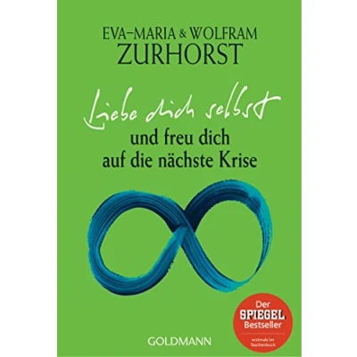 Abbildung von Liebe dich selbst und freu auf die nächste Krise