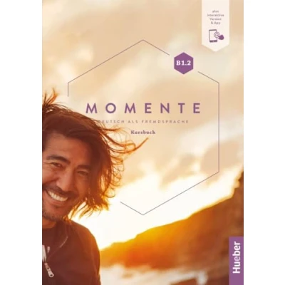 Abbildung von Momente B1.2: Deutsch als Fremdsprache / Kursbuch plus interaktive Version