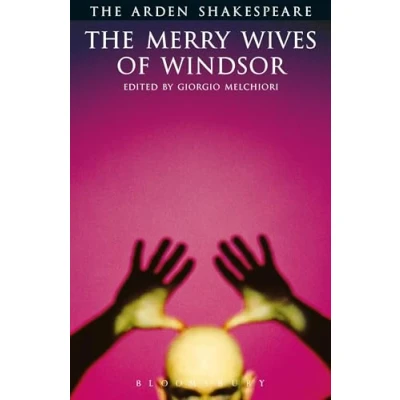 Abbildung von The Merry Wives Of Windsor: Third Series (Arden Shakespeare)