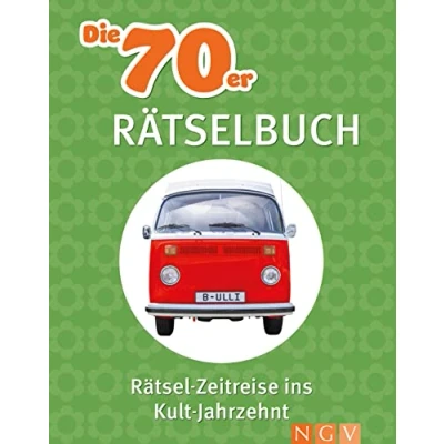 Abbildung von Die 70er Rätselbuch: Rätsel Zeitreise ins Kult Jahrzehnt Jahre. Geschenkidee für jeden Seventies Fan