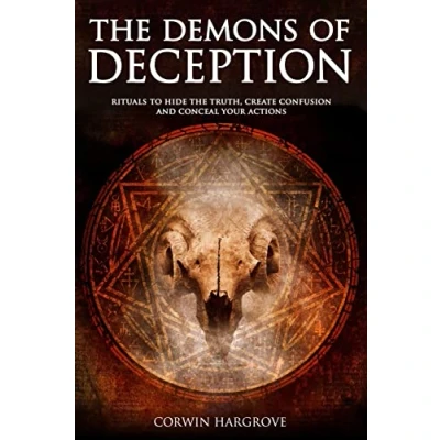 Abbildung von the Demons of Deception: Rituals to Hide Truth, Create Confusion and Conceal Your Actions (Magick Darkness Light)