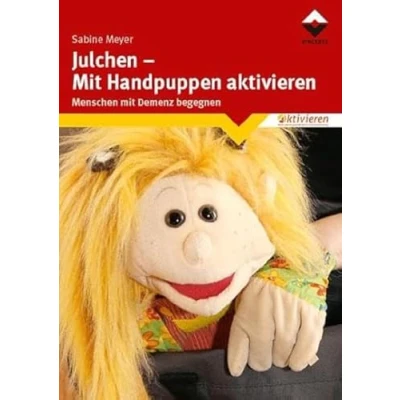 Abbildung von Julchen mit Handpuppen aktivieren: Menschen Demenz begegnen