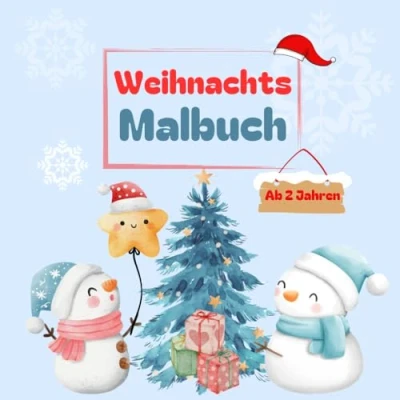 Abbildung von Weihnachtsmalbuch für Kinder ab 2 Jahren Kindgerechtes Malbuch mit schönen Weihnachtsmotiven zum ausmalen: vielen kindgerechten ausmalen