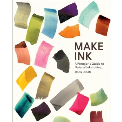 Abbildung von Make Ink: A Forager&#039;s Guide to Natural Inkmaking
