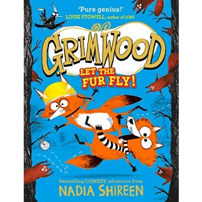 Abbildung von Grimwood: Let the Fur Fly!: brand new wildly funny adventure laugh your head off!