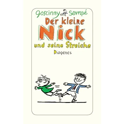 Abbildung von Der kleine Nick und seine Streiche: Sechzehn prima Geschichten vom kleinen seinen Freunden (detebe)