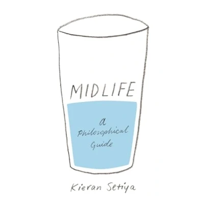 Abbildung von Midlife A Philosophical Guide
