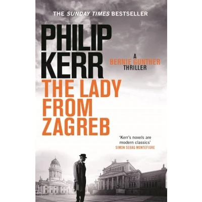 Abbildung von The Lady From Zagreb: Bernie Gunther Thriller 10