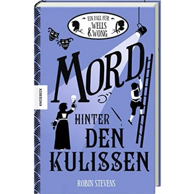Abbildung von Mord hinter den Kulissen: Der siebte Fall für Wells &amp; Wong (Band 7)