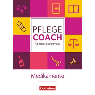 Abbildung von In guten Händen Pflege Coach für Theorie und Praxis: Medikamente Fachbuch