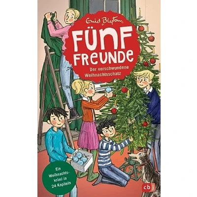 Abbildung von Fünf Freunde Der verschwundene Weihnachtsschatz: Ein Weihnachtskrimi in 24 Kapiteln mit perforierten Seiten zum Auftrennen (Weihnachtskrimi Reihe, Band 2)