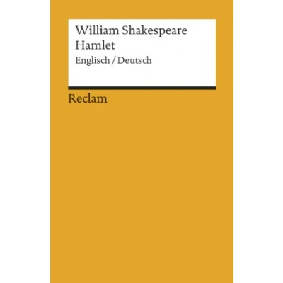 Abbildung von Hamlet. Englisch/Deutsch: Shakespeare, William Literatur Klassiker; zweisprachige Ausgabe (Reclams Universal Bibliothek)