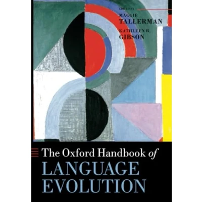 Abbildung von The Oxford Handbook of Language Evolution (Oxford Handbooks in Linguistics)