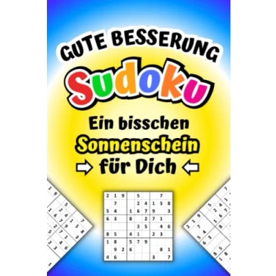 Abbildung von Gute Besserung Sudoku Ein bisschen Sonnenschein für Dich: Sudokuheft Genesungsgeschenk zur Aufmunterung und Krankenhaus Mitbringsel Jung Alt