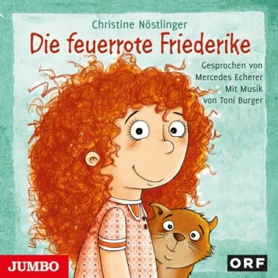 Abbildung von Die feuerrote Friederike: CD Standard Audio Format, Lesung