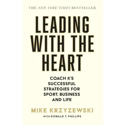 Abbildung von Leading with the Heart: Coach K&#039;s Successful Strategies for Sport, Business and Life