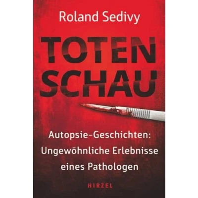 Abbildung von Totenschau: Autopsie Geschichten: Ungewöhnliche Erlebnisse eines Pathologen: True Crime aus der Leichenhalle: ... direkt Leichenhalle