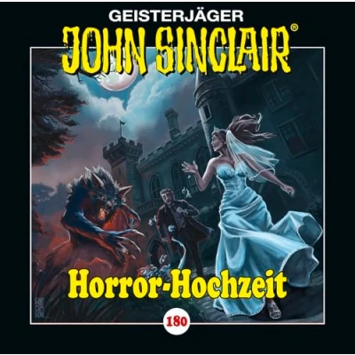 Abbildung von John Sinclair Folge 180: Horror Hochzeit. Hörspiel. (Geisterjäger Sinclair, Band 180)