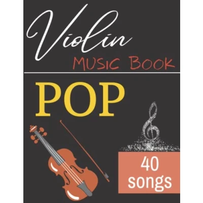 Abbildung von 40 Violin Music Book Pop Songs: Solo For Beginner