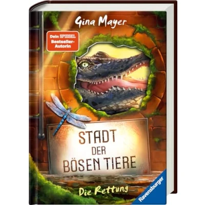 Abbildung von Stadt der bösen Tiere, Band 2: Die Rettung (Tier Fantasy ab 10 Jahre von Bestseller Autorin Gina Mayer) (Stadt 2)
