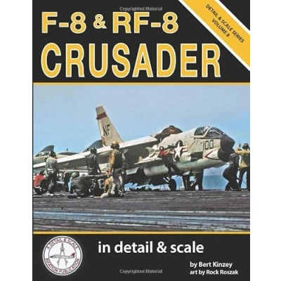 Abbildung von F 8 &amp; RF Crusader in Detail Scale (Detail Series, Band 8)