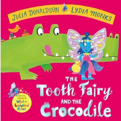 Abbildung von the Tooth Fairy and Crocodile: a magical adventure perfect for any child with wobbly tooth!