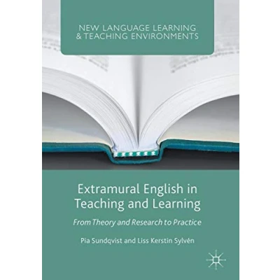 Abbildung von Extramural English in Teaching and Learning: From Theory Research to Practice (New Language Learning Environments)