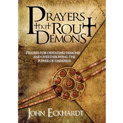 Abbildung von Prayers That Rout Demons: for Defeating Demons and Overthrowing the Power of Darkness