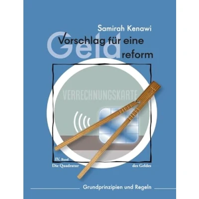 Abbildung von Vorschlag für eine Geldreform: Grundprinzipien und Regeln