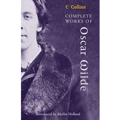 Abbildung von Complete Works of Oscar Wilde: Wilde (Collins Classics)
