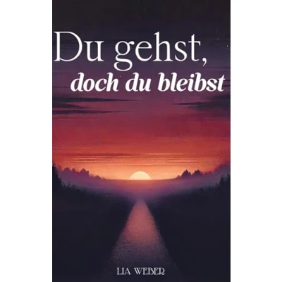 Abbildung von du gehst, doch bleibst: Geschichten und Sprüche über Abschied, Erinnerungen die Kraft des Weiterlebens